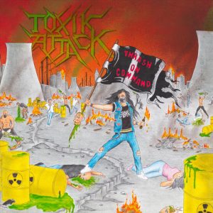 Thrash on Command - EP Toxik Attack